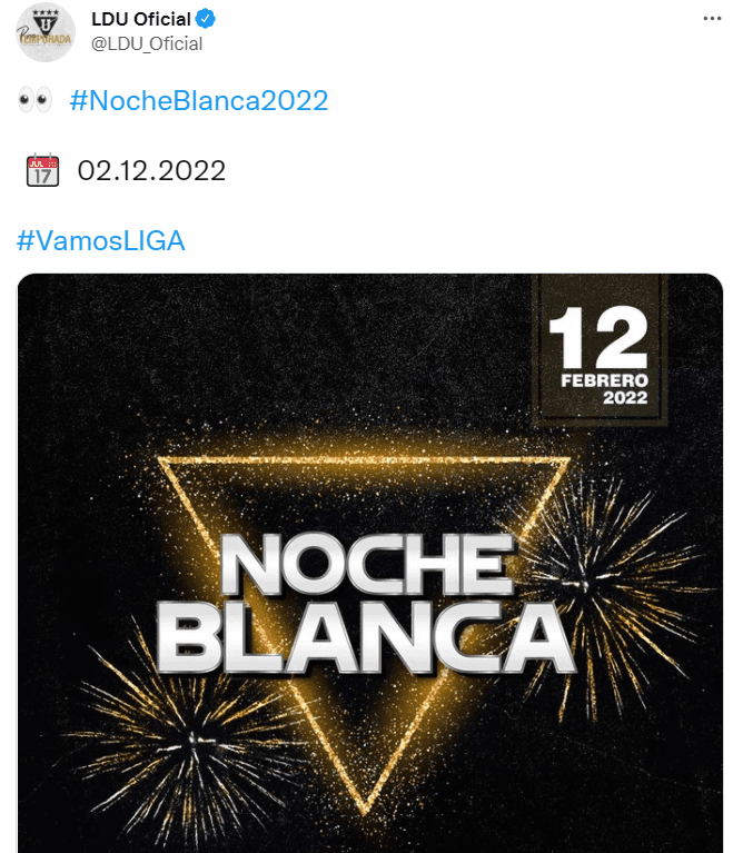 Liga de Quito confirmó la fecha para la 'Noche Blanca 2022' 1 Noche Blanca 2022