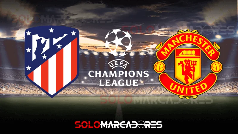 Atlético Madrid vs. Manchester United EN VIVO Canal para ver el partido
