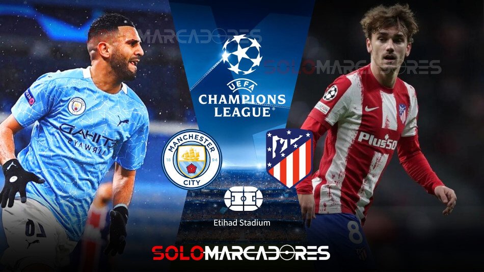 Manchester City vs Atlético de Madrid EN VIVO ESPN y STAR Plus transmisión por Champions League