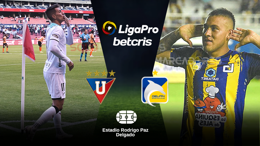 Liga de Quito vs. Delfín SC EN VIVO Canales para VER el PARTIDO