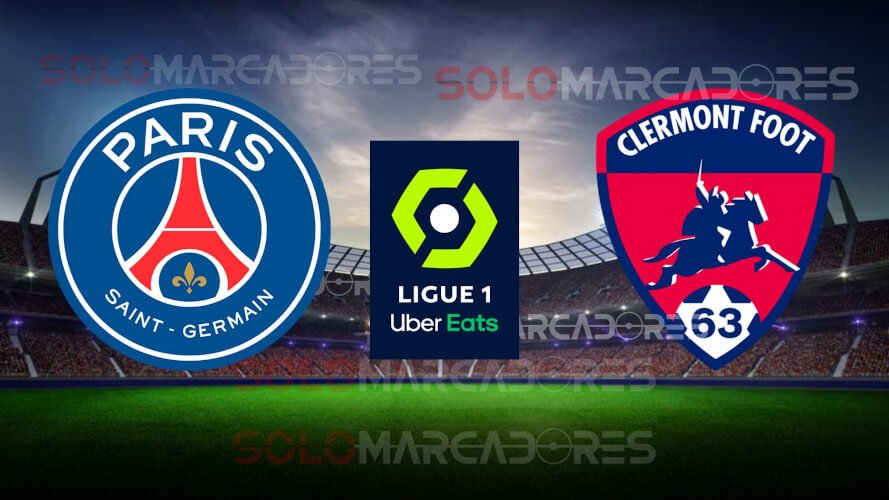 EN VIVO PSG vs. Clermont VER PARTIDO por la Ligue 1 en Francia