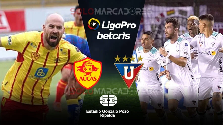 EN VIVO Superclásico Aucas vs Liga de Quito partido por la Liga Pro