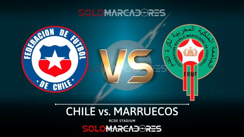 EN VIVO Chile vs. Marruecos partido desde España vía Chilevisión (CHV)