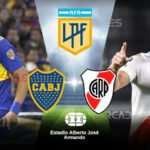 VER AQUÍ Boca Juniors vs River Plate EN VIVO Superclásico por la Liga Profesional Argentina