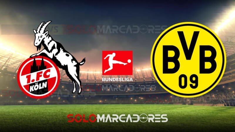 EN VIVO Colonia vs. Borussia Dortmund