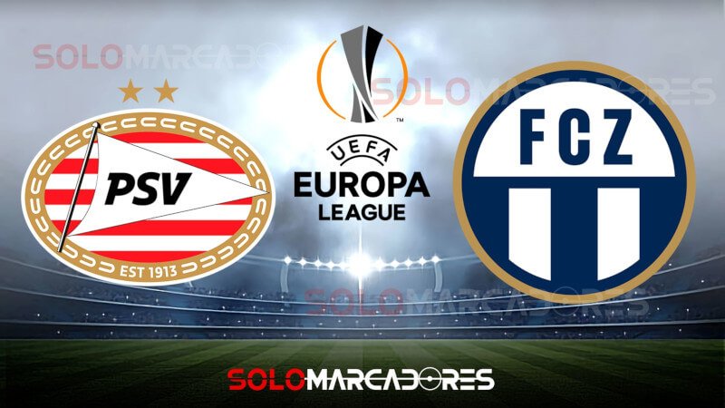 PSV vs Zúrich por la UEFA Europa League