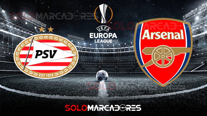 VER AQUÍ Arsenal vs. PSV EN VIVO partido por la Europa League