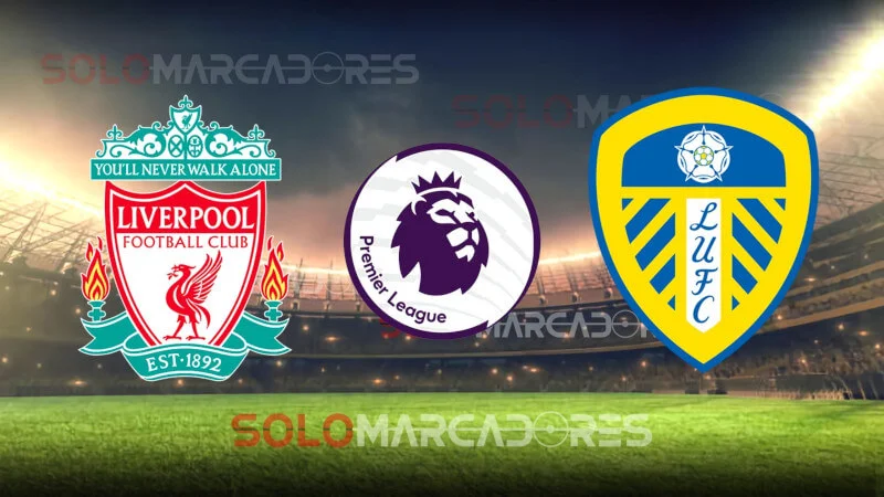 VER Liverpool vs. Leeds United EN VIVO por la Premier League