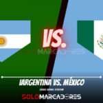 VER Argentina vs. México EN VIVO: ONLINE el partido de la Jornada 2 del Mundial de Qatar 2022 3 Argentina vs. México EN VIVO partido del Mundial 2022