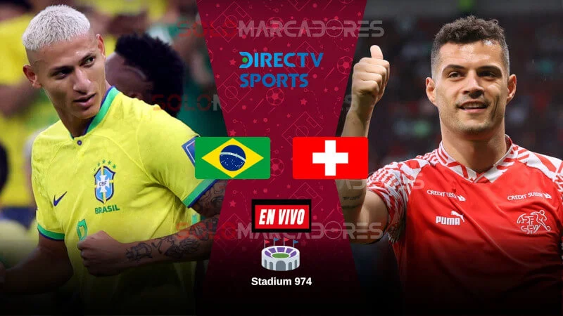 [EN VIVO DIRECTV SPORTS] Brasil vs. Suiza partido del Mundial 2022 por el Grupo G