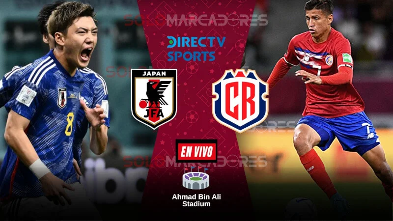 [EN VIVO DSports] Japón vs. Costa Rica EN DIRECTO horario y dónde ver el partido del Mundial por la segunda fecha Grupo E