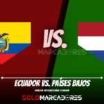 EN VIVO Países Bajos vs Ecuador: horario, alineación y dónde ver partido por el Mundial Qatar 2022 4 EN VIVO ECUADOR vs HOLANDA