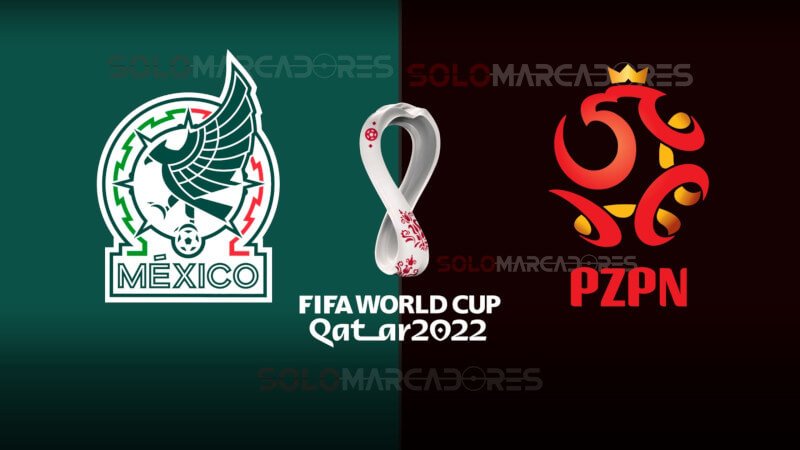 EN VIVO México vs. Polonia partido el Grupo C del Mundial de Qatar 2022