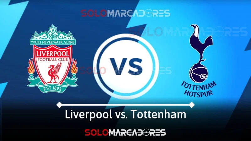 VER ESPN Liverpool vs. Tottenham EN VIVO por la Premier League