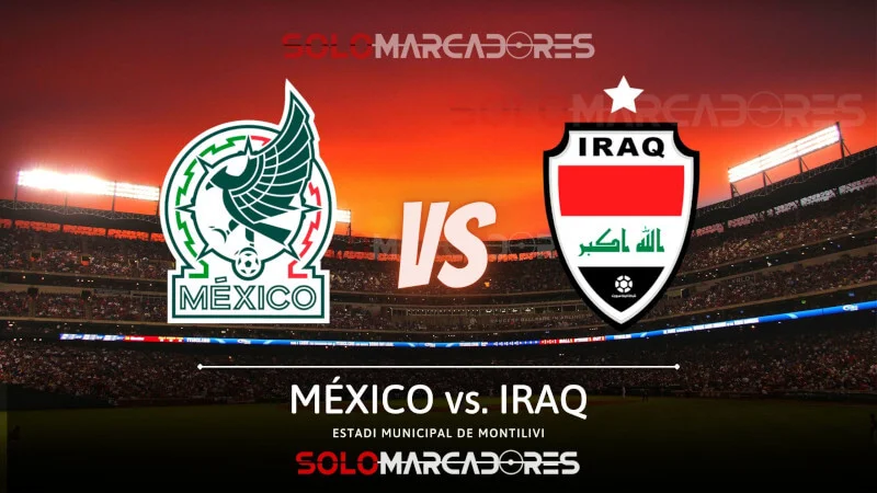 VER PARTIDO México vs. Irak EN VIVO EN DIRECTO TUDN