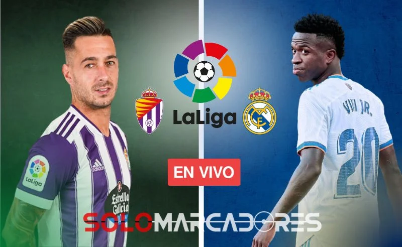 EN VIVO Real Valladolid vs Real Madrid: Hora y canales donde ver el partido por Laliga