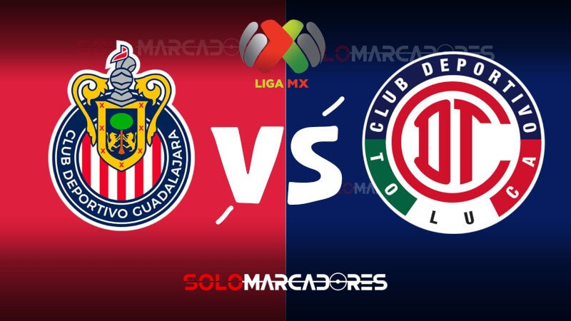 Cómo ver partido Chivas vs. Toluca EN VIVO por la Liga MX hora, canal de TV