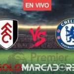Ver Fulham vs Chelsea EN VIVO por la Premier League: Horario y Canal de TV