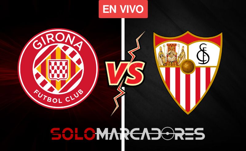 Cómo ver en vivo el partido de La Liga Girona vs Sevilla en línea: Transmisión en directo en Movistar, DAZN, televisión y streaming