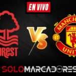 [VER EN VIVO] Nottingham Forest vs. Manchester United por la Carabao Cup 2022/23