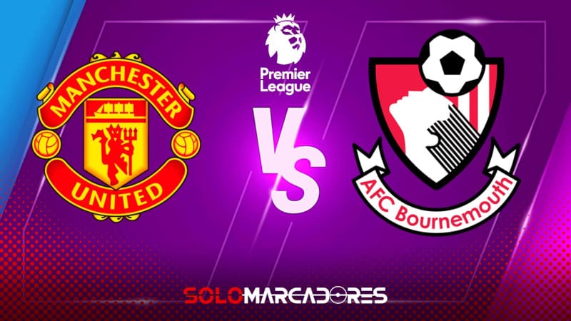 Ver Manchester United vs. Bournemouth EN VIVO Premier League