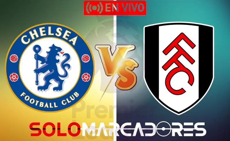 Chelsea vs. Fulham EN VIVO el duelo por la Premier League, hora y dónde ver