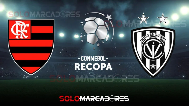 EN VIVO Flamengo vs. Independiente del Valle Cómo ver la gran final de la Recopa Sudamericana