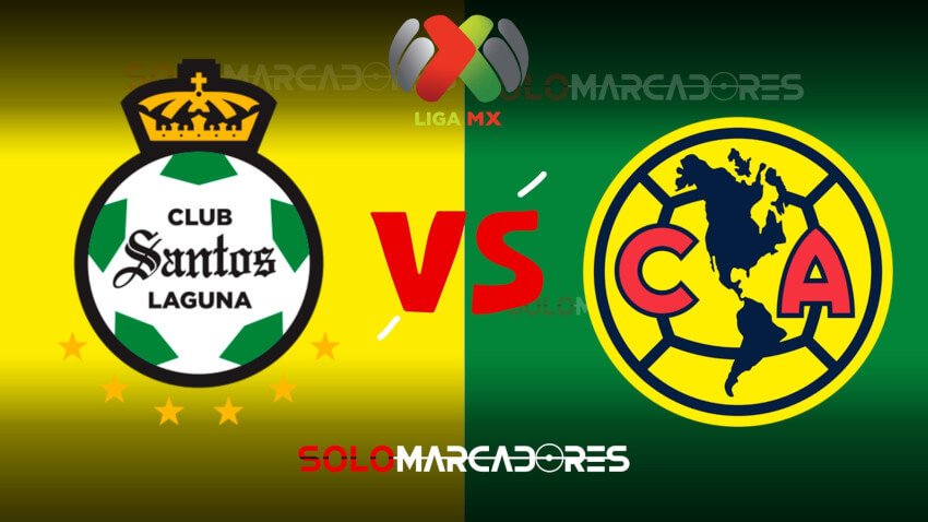 VER EN VIVO Santos Laguna vs. América