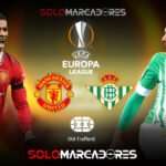 Manchester United vs. Betis EN VIVO VER vía ESPN partido por Europa League 2023
