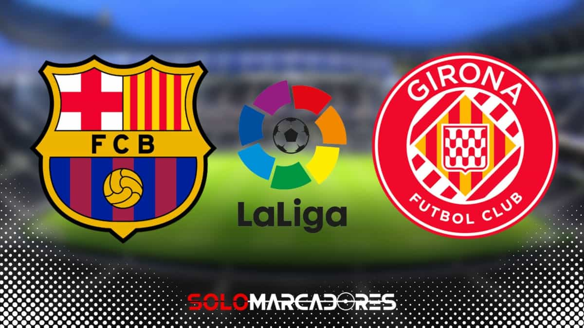 Barcelona vs Girona EN VIVO Horario y canales para ver LaLiga 2023