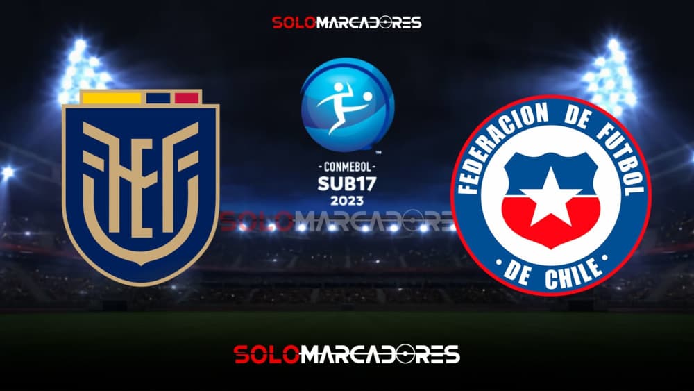 ECUADOR vs CHILE EN VIVO Fecha, Hora y Canal para el Partido del Sudamericano Sub-17 2023