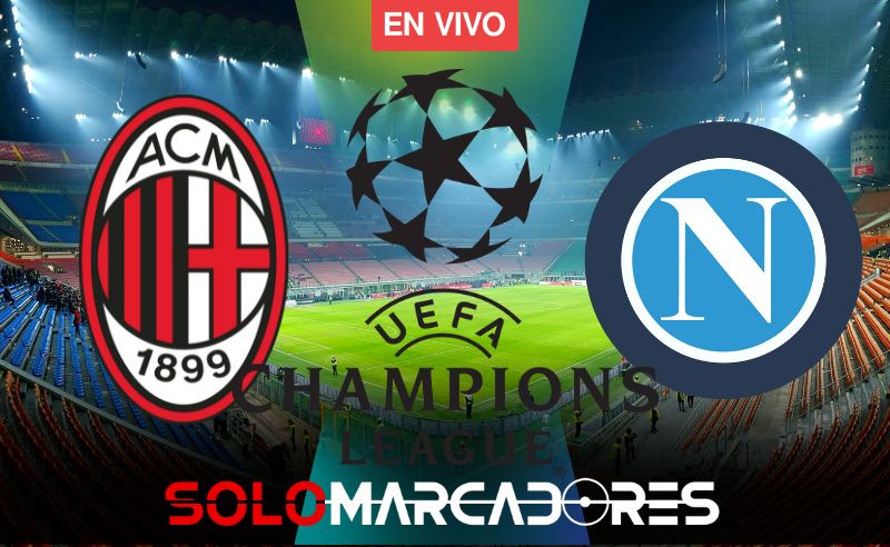 [Mira AQUI] Milán vs. Napoli EN VIVO