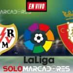 Rayo Vallecano vs. Osasuna EN VIVO: alineación, horario, canales donde ver el partido por LaLiga