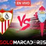 Sevilla vs. Celta de Vigo EN VIVO: horario y dónde ver por TV el partido de Liga de España