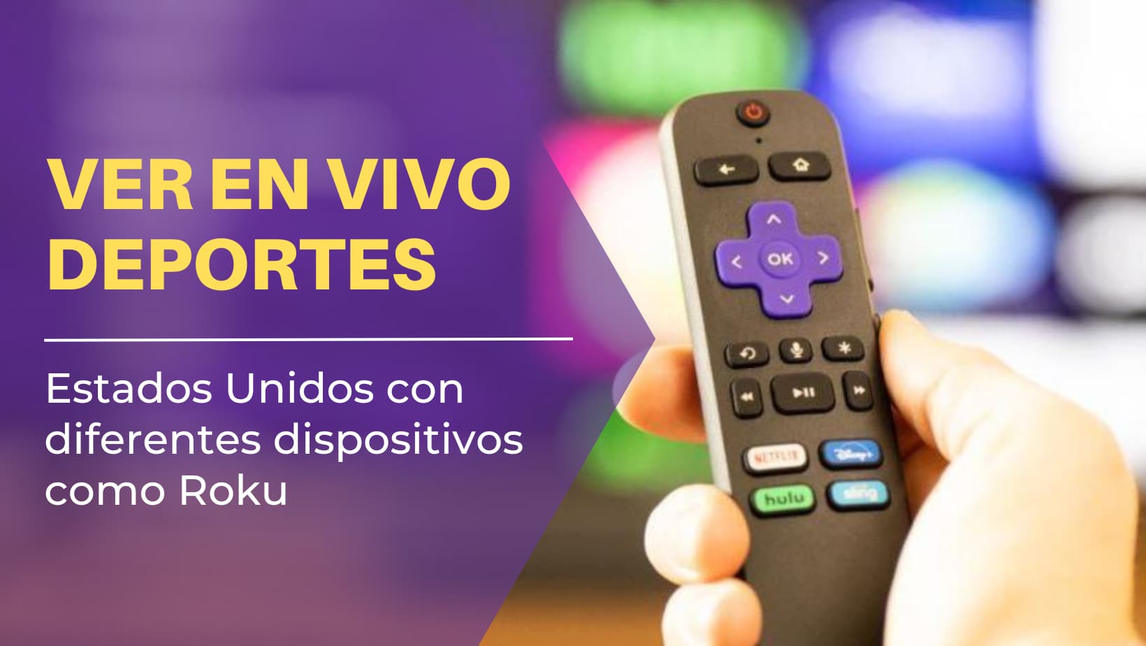 er deportes desde Estados Unidos con diferentes dispositivos como Roku