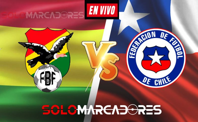 Hoy EN VIVO - ONLINE Bolivia vs. Chile: horario y dónde ver el partido amistoso internacional