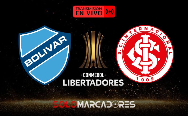 HOY Bolívar vs. Inter EN VIVO: horarios y dónde ver la Copa Libertadores 2023