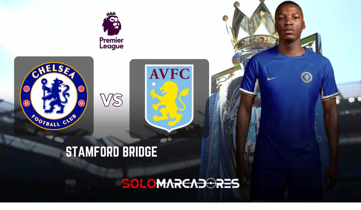 EN VIVO Chelsea vs. Aston Villa ver el partido Premier League