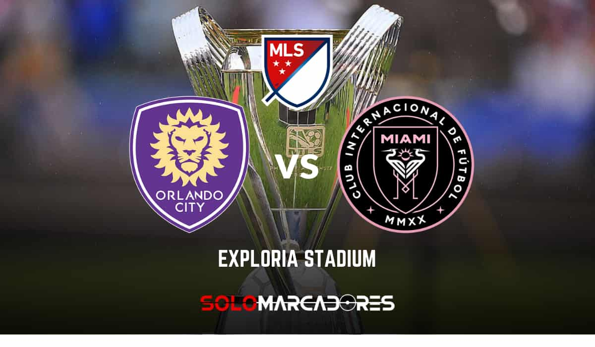 Inter Miami vs Orlando Disfruta el Clásico de Florida EN VIVO