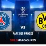 HOY Gran Choque Europeo: PSG enfrenta a Borussia Dortmund EN DIRECTO en la Champions League 3 PSG enfrenta a Borussia Dortmund en la Champions League