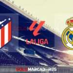 Ver el partido Real Madrid vs. Atlético de Madrid: ¡No Te Pierdas el Derbi Madrileño en LaLiga! 4 Ver el partido Real Madrid vs. Atlético de Madrid
