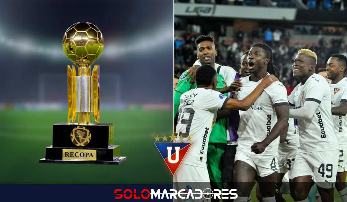 Liga de Quito Rumbo a la Gloria en la Recopa Sudamericana