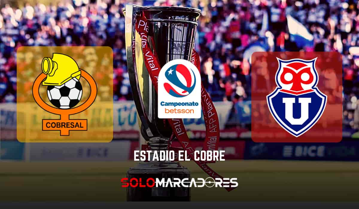 HOY U. de Chile vs. Cobresal en vivo por el Campeonato Nacional