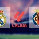 Real Madrid vs Villarreal: Un duelo de altura en el Santiago Bernabéu por LaLiga 4 Ver En vivo Real Madrid vs Villarreal desde el Santiago Bernabéu