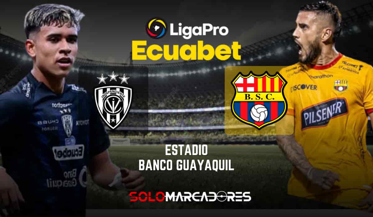 Barcelona SC vs Independiente del Valle Enfrentamiento estelar en la LigaPro