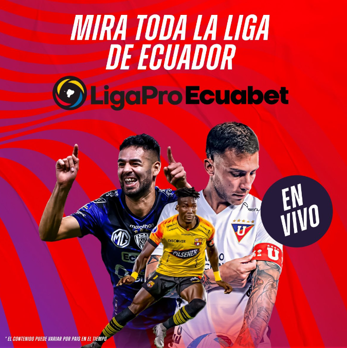 ¡La Liga Pro Ecuatoriana Ahora Disponible a Nivel Internacional!