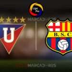 Liga de Quito vs. Barcelona SC: Horarios y Dónde Ver EN VIVO el Partido clave de Liga Pro 2024 3 Liga de Quito vs. Barcelona SC: Horarios y Dónde Ver EN VIVO el Partido Clave de Liga Pro 2024