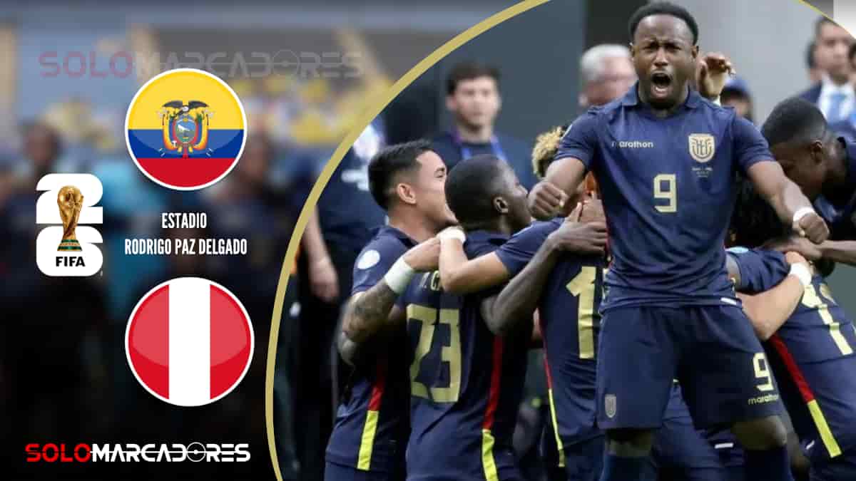 Ecuador vs. Perú EN VIVO: Hora, TV y dónde ver el partido de Eliminatorias 2026