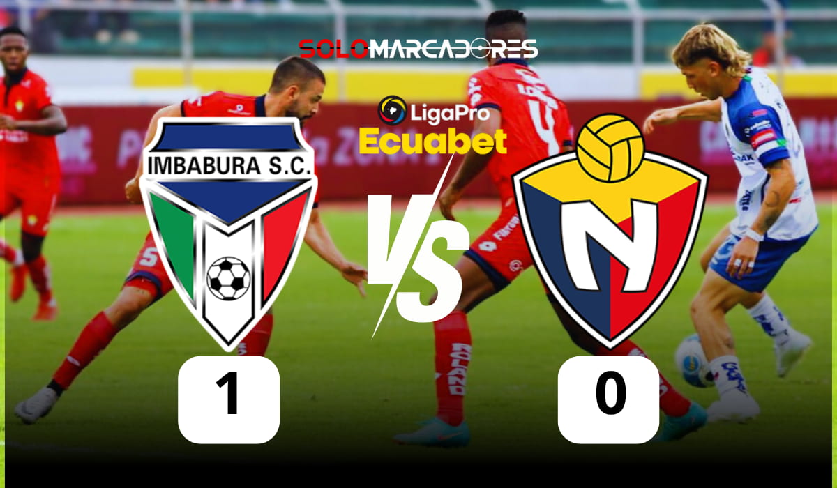 ¡Imbabura se impone con un golazo y hunde a El Nacional!
