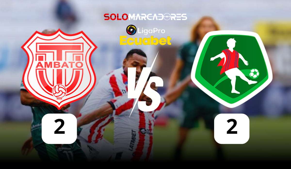 ¡Técnico Universitario LE PONE FRENOS a Mushuc Runa y da un respiro a Independiente del Valle!